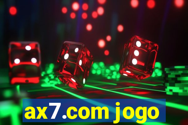 ax7.com jogo